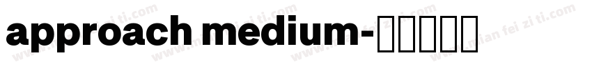 approach medium字体转换